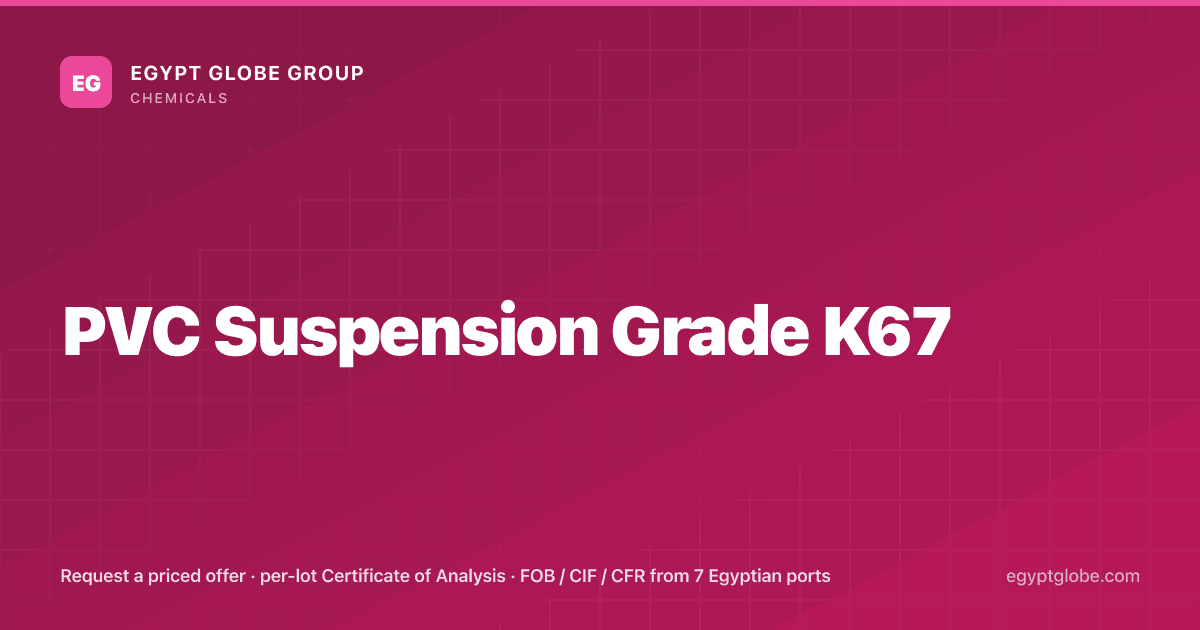 PVC Suspension Grade K67 · Egypt Globe Group